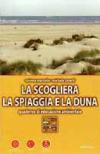 La scogliera, la spiaggia e la duna. Quaderno di educazione ambientale