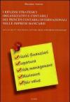 I riflessi strategici organizzativi e contabili dei principi contabili internazionali nelle imprese bancarie