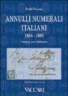 Annulli numerali italiani 1866-1889. Catalogo con valutazioni-Italian Numeral Cancellations 1866-1889. Catalogue with valuations