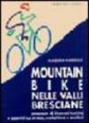 Mountain bike nelle valli bresciane