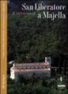 Il monastero di San Liberatore a Majella