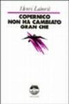 Copernico non ha cambiato gran che