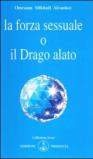 La forza sessuale o il drago alato