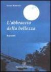 L'abbraccio della bellezza