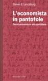 Economista in pantofole. Teoria economica e vita quotidiana (L')