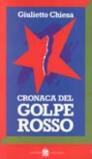 Cronaca del golpe rosso