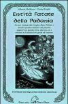Entità fatate della Padania. Ovvero trattato dei draghi, fate, folletti e di altre strane creature che possono apparire in questa terra, dei loro usi e costumi...
