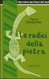 Le radici della pietra