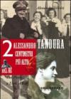 Alessandro Tandura, 2 centimetri più alto del re. Dal Piave a Birgot