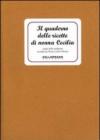 Il quaderno delle ricette di nonna Cecilia