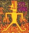Keith Haring. Catalogo della mostra (Tel Aviv, Museum of art, 8 dicembre 1994-4 marzo 1995). Ediz. inglese e ebraica