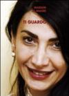 Ti guardo