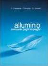 Alluminio. Manuale degli impieghi