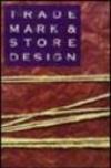 Trade mark & store design