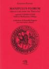 Manipulus florum. Cronaca milanese del Trecento. Capitoli CLXXIII-CCXXI: Federico Barbarossa e Milano. Testo latino a fronte