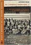 Ma i generali dormivano? Il marmocchiume s'è messo a fare la guerra. Diario della guerra 1915