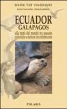 Ecuador-Galapagos. Alla metà del mondo tra passato coloniale e natura incontaminata