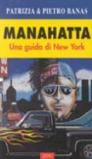 Manahattan. Una guida a New York