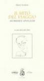 Il mito del viaggio. Aforismi e apologhi