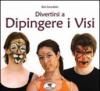 Divertirsi a dipingere i visi
