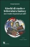 Giochi di ruolo e letteratura fantasy. Nuove frontiere di pastorale giovanile?