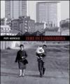 Ieri in Lombardia. La memoria per il nostro presente in 150 fotografie