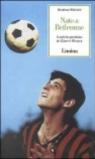 Nato a Betlemme. Il calcio perduto di Gianni Rivera