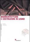 Bioarchiettura e costruzioni in legno