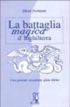 La battaglia magica d'Inghilterra. Una grande occultista sfida Hitler