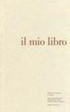 Il mio libro: opere ad alto gradimento per la nuova biblioteca comunale