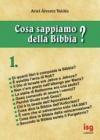 Cosa sappiamo della Bibbia?: 1