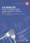 La qualità per competere. Nuove sfide per l'agroalimentare italiano. 1° rapporto Indicod