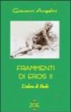 Frammenti di eros. 2.L'odore di Paolo