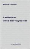 L'economia della disoccupazione