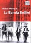 La banda Bellini