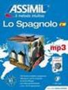 Lo spagnolo. Con CD Audio formato MP3