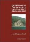 Scritti in onore di Arturo Pellegrino. Questioni di ingegneria geotecnica. Atti del Convegno (Napoli, ottobre 2005)