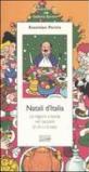 Natali d'Italia. Le regioni a tavola nei racconti di chi ci è nato