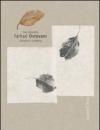 Farhad Ostovani. Variations sur ma gravure. Ediz. illustrata