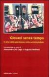 Giovani senza tempo. Il mito della giovinezza nella società globale