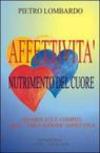 Affettività, nutrimento del cuore. Significati e compiti dell'educazione affettiva