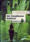 Die Farnpflanzen Südtirols. Ediz. illustrata