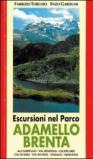Escursioni nel parco Adamello-Brenta