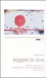 Leggere la Cina. Piccolo vademecum di letteratura cinese contemporanea (1976-2001)