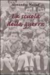 La scuola della guerra