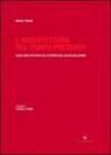 L'architettura del tempo presente. Dagli anni Settanta all'esordio del nuovo millennio