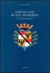 Chatillon in età moderna. La vita della comunità raccontata con i documenti d'archivio