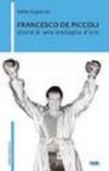 Francesco de Piccoli. Storia di una medaglia d'oro