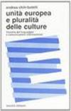 Unità europea e pluralità delle culture. Filosofia del linguaggio e comunicazioni internazionali