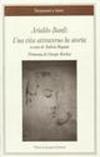 Arialdo Banfi: una vita attraverso la storia